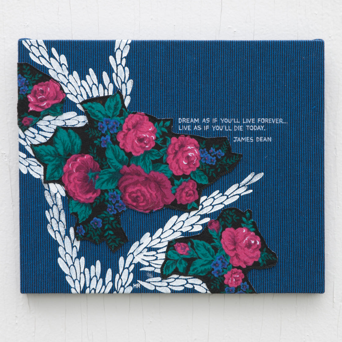 Dream as if you'll live forever - Quotes on Fabric Art Hanging