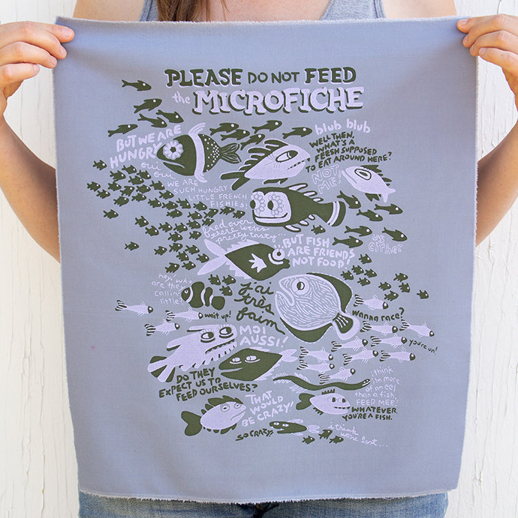 Please Do Not Feed the Microfiche - Silk-Screened Art Print on Fabric