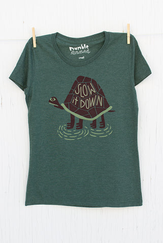 Slow it Down - Pine Women's T-shirt